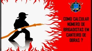 CÃ¡lculo de brigadistas em canteiro de obras [upl. by Ylloj]