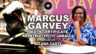 Marcus Garvey Death Certificate Repatriated to Jamaica 🇯🇲 • w Selena Carty [upl. by Speroni]