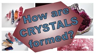 How Crystals are Formed Nucleation and Growth [upl. by Annala499]