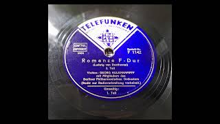 Georg Kulenkampff Romanze FDur Op 50 Beethoven 1932 [upl. by Annohs]