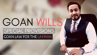 Special provisions concerning Wills  Goan law for the layman [upl. by Mckinney]