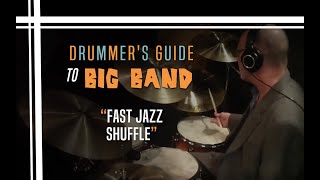 Fast Jazz Shuffle  Drummers Guide to Big Band [upl. by Cohl]