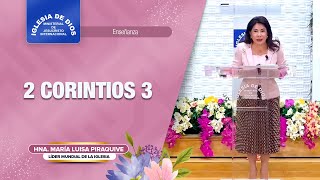 Enseñanza 2 Corintios 3 Hna María Luisa Piraquive – IDMJI [upl. by Hatokad]