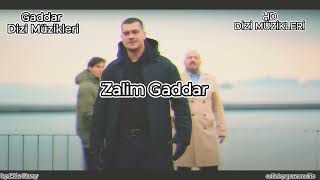 Gaddar Dizi Müzikleri  Zalim Gaddar erkinkoray [upl. by Pich345]