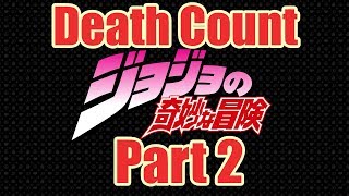 JoJo Death Count Part 2 Battle Tendency [upl. by Ivor670]