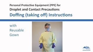 PPE for Droplet Contact Precautions Reusable Gown Doffing taking off Instructions [upl. by Anyel]