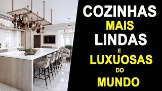 AS COZINHAS MAIS LINDAS E LUXUOSAS DO MUNDO [upl. by Neerol828]