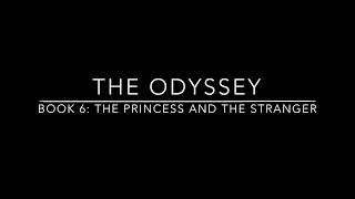 The Odyssey Book 6 [upl. by Aicilev]