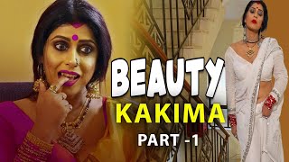 BEAUTY KAKIMA  गरम भाभी जी  Hindi Web series  PART1 [upl. by Aniweta]