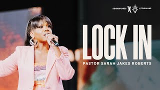 Lock In  Pastor Sarah Jakes Roberts [upl. by Aikmat]