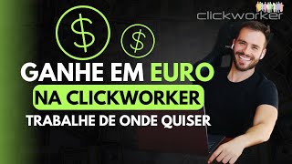 🔥 COMO GANHAR EM EURO AVALIANDO ANÚNCIOS TUTORIAL HOME OFFICE PARA INICIANTES  UHRS  CLICKWORKER [upl. by Needan]