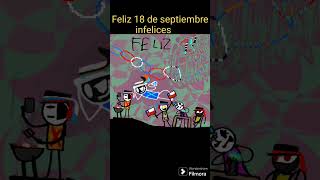 Feliz 18 de septiembre infelices humor music chile cuecachilena [upl. by Ecitsuj]