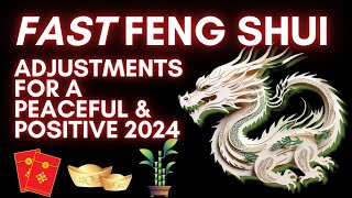 Feng Shui For 2024 Year of the Dragon Adjustments and Cures [upl. by Sherar623]