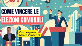 Come vincere le elezioni comunali [upl. by Floridia]