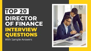 Director of Finance Interview Questions and Answers for 2024 [upl. by Kempe141]