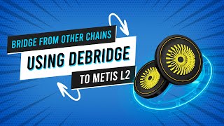 METIS  How to Bride to Metis Using deBridge [upl. by Macguiness]