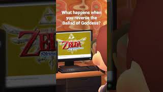 what happens when you reverse the Ballad of the Goddess from Zelda Skyward Sword shorts [upl. by Yknip]