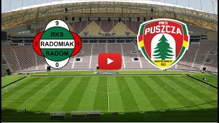 🔴 RADOMIAK RADOM  PUSZCZA NIEPOLOMICE LIVE HD POLAND EKSTRAKLASA SUBSCRIBERS ONLY [upl. by Hesper]