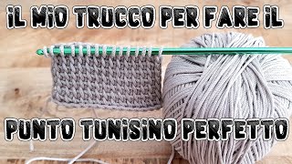 uncinetto il mio trucco per fare punto tunisino di base perfetto [upl. by Lleksah]