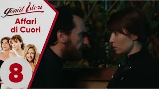 Affari di Cuori  Episodio 8 Sottotitolo Italiano [upl. by Ecniv]