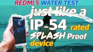 Redmi 5 WATER TEST  Like IP54 Water Resistance 1851 Anamorphic Aspect [upl. by Kori877]