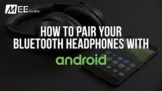 How to Pair your Bluetooth Headphone with Android Devices [upl. by Atram798]