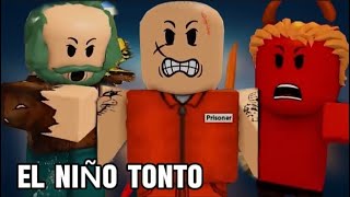 EL NIÑO TONTO ep 1 a 12 epsd [upl. by Ttelracs573]