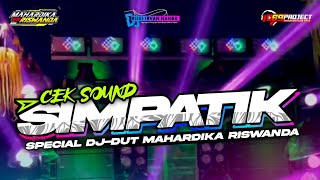 DJ SIMPATIK SPECIAL CEKSOUND MAHARDIKA RISWANDA FT DJ RISKI IRVAN NANDA 69 PROJECT ‼️ [upl. by Selmner948]