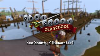 Sea Shanty 2  Old School Runescape Remastered Music [upl. by Thury]