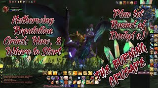 World of Warcraft The Burning Crusade Netherwing Reputation Grind How amp Where to Start [upl. by Grondin592]