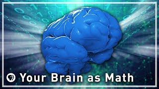 Your Brain as Math  Part 1  Infinite Series [upl. by Sandry]