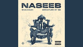 Naseeb [upl. by Colfin997]