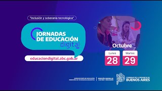 Jornadas de Educación Digital  quotInclusión y soberanía tecnológicaquot [upl. by Alexa]