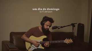 Um Dia de Domingo Lofi Version Stefano Mota [upl. by Ena241]