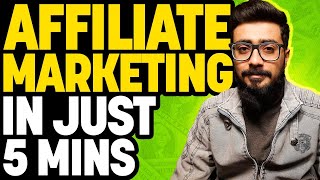 Affiliate Marketing in Just 5 Mints  How To Start Affiliate Marketing For Beginners [upl. by Yeltnarb]