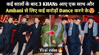 Bollywood 3 KHANs Dance Viral quot Naacho Naacho Songquot Anant Ambani Pre wedding SRK Salman  Aamir [upl. by Nanny156]