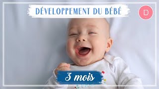 Développement de bébé  3ème mois [upl. by Esenej]