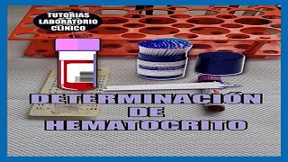 🩸Como Hacer la DETERMINACIÓN DE HEMATOCRITO por Micrométodo Manual Hemograma completo💉 [upl. by Pellikka771]