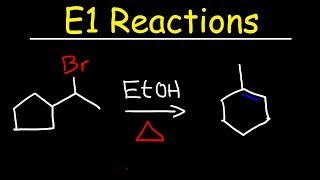 E1 Reaction Mechanism With Alcohol Dehydration amp Ring Expansion Problems [upl. by Jeralee297]