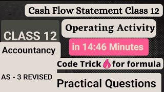 CASH FLOW STATEMENT CLASS 12  cash flow from operating activities  accountancy  WBCHSE cashflow [upl. by Eikcuhc]