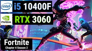 Core i5 10400F  RTX 3060  FORTNITE Performance Mode [upl. by Annel]