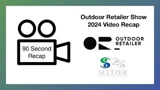 Outdoor Retailer Show 2024 Recap [upl. by Aicella]