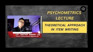 PSYCHOMETRICS LECTURE THEORETICAL APPROACH IN ITEM WRITING [upl. by Suirtimed]