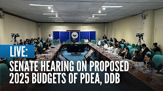 LIVE Senate hearing on proposed 2025 budgets of PDEA DDB [upl. by Mast]