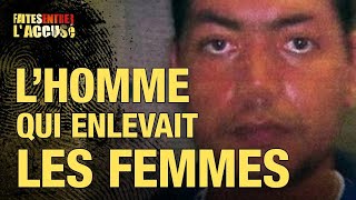 Faites entrer laccusé  Raoul Becquerel lhomme qui enlevait les femmes [upl. by Inatsed58]