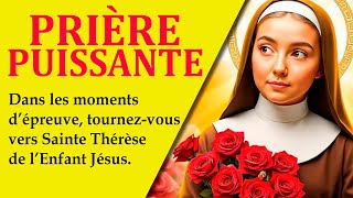 🌹 SAINTE THÉRÈSE INTERCEDEZ POUR NOUS  PRIÈRE PUISSANTE POUR LES MOMENTS DIFFICILES [upl. by Abisia900]