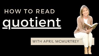 How to Read quotQUOTIENTquot [upl. by Andi]