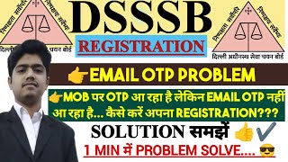 DSSSB FORM FILL UP 2024  DSSSB EMAIL OTP PROBLEM  DSSSB TGT FORM REGISTRATION  DSSSB REGISTRATION [upl. by Morvin]