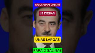 RAUL SALINAS LOZANO LE DESIAN UÑAS LARGAS [upl. by Surtimed]