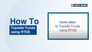 Transfer Funds using RTGS  HDFC Bank [upl. by Adarbil]